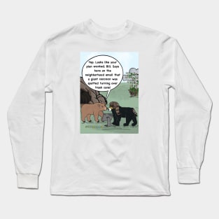 Nearly Got Away With It Long Sleeve T-Shirt